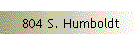 804 S. Humboldt